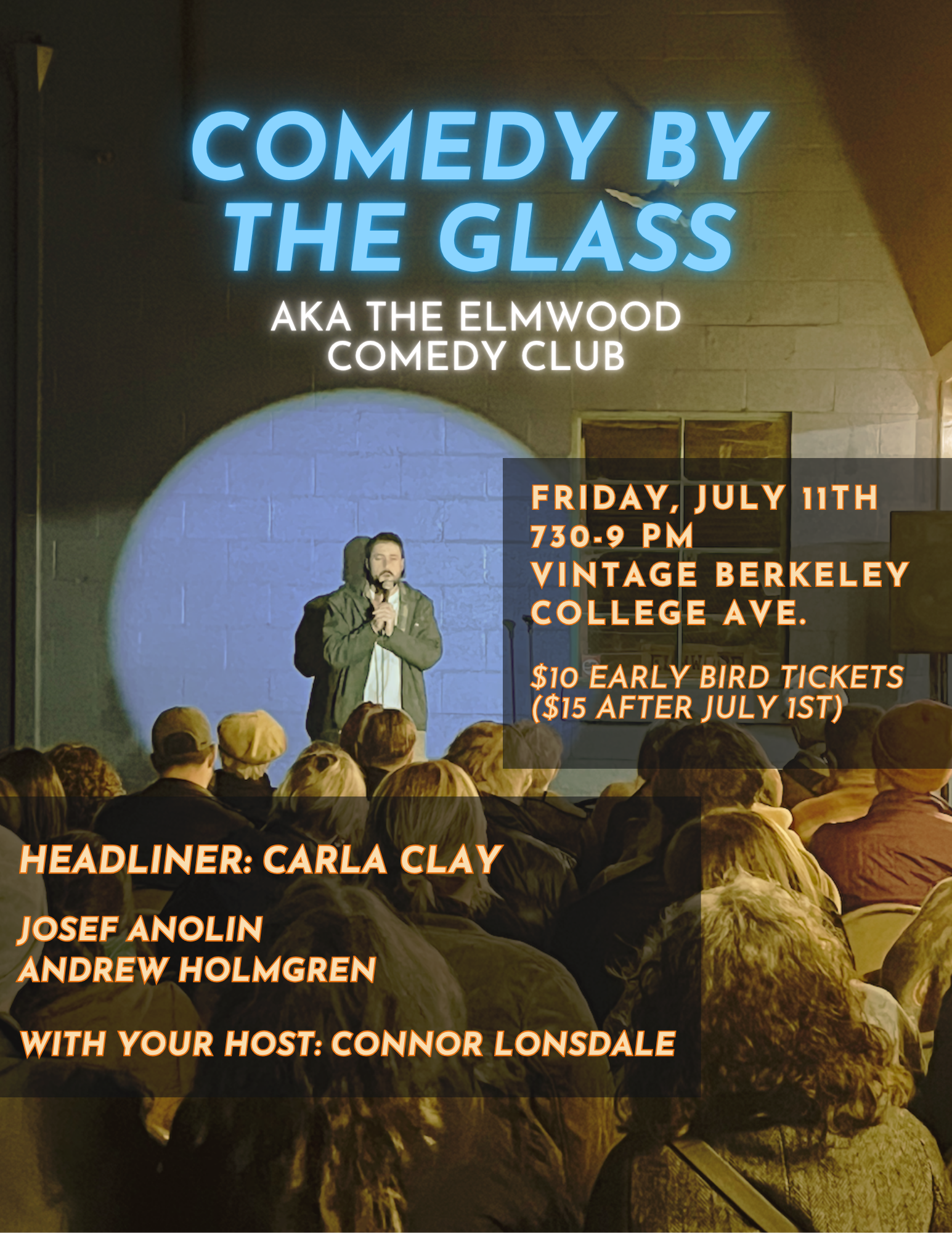 Comedy By the Glass @ College Ave. Friday, July 11th