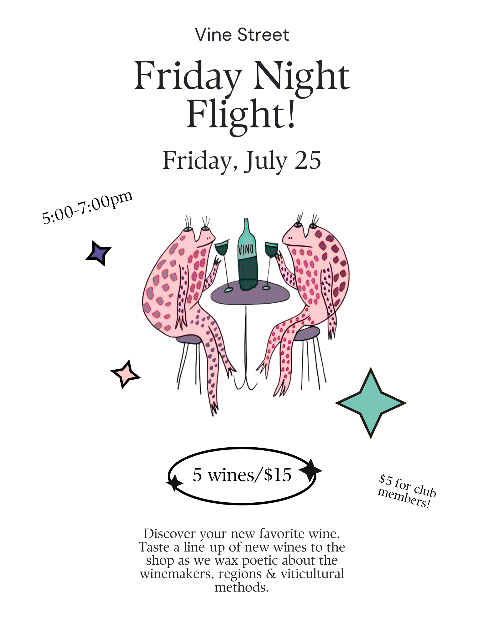 Friday Night Flight! @ Vine St. Friday, July 25th