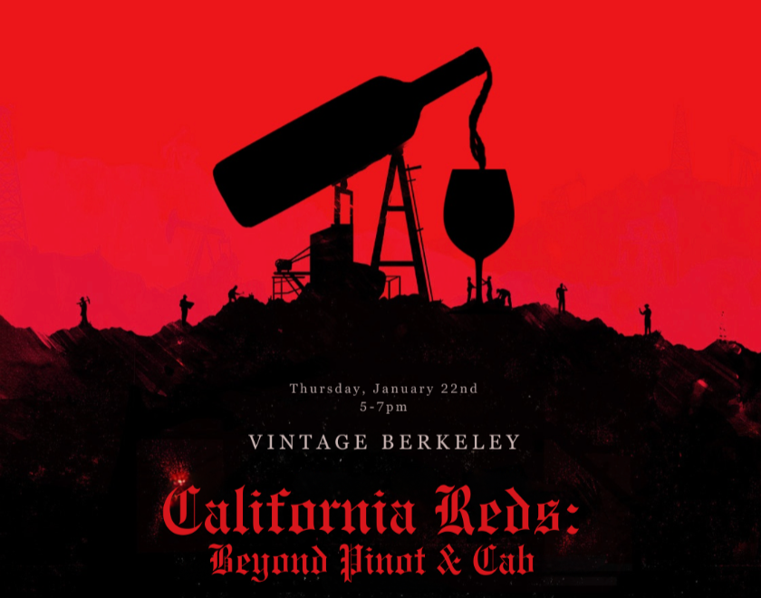 California Reds: Beyond Pinot and Cab @ College Ave. Thursday, January 29th