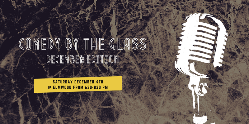 Comedy by the Glass @ Elmwood December 4th - Vintage Berkeley 