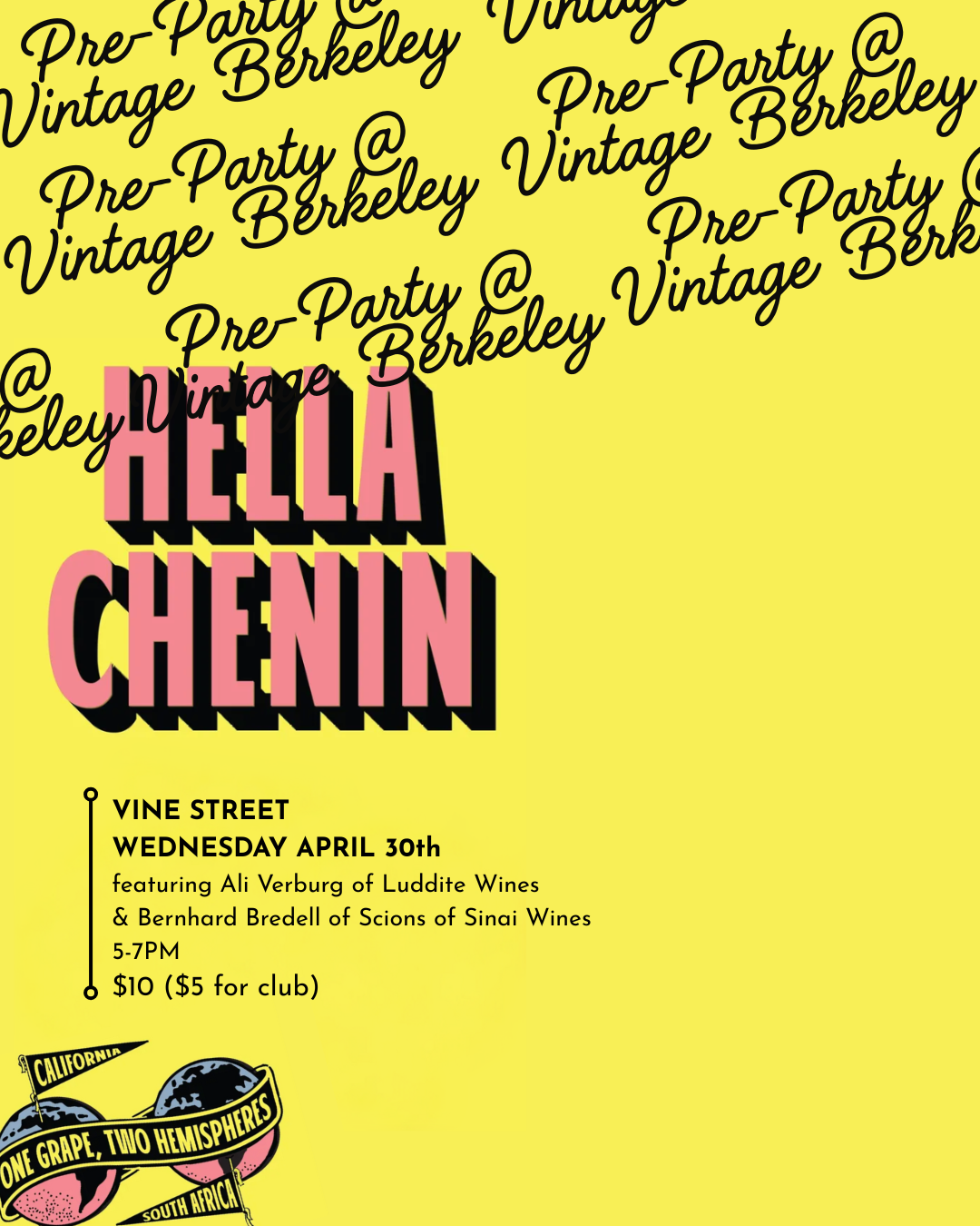 Hella Chenin Wine Fest Pre-Party! @ Vine St. Wednesday, April 30th