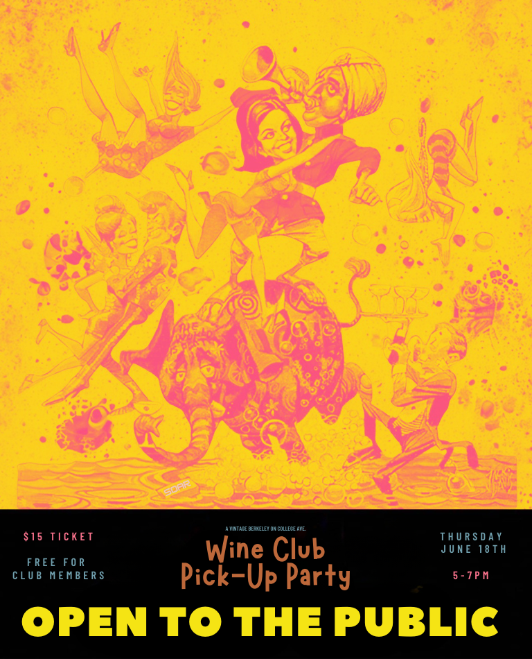 Wine Club Pick-up Party - Open to the Public @ College Ave. Thursday, June 18th